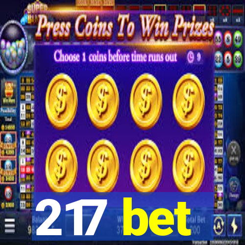 217 bet